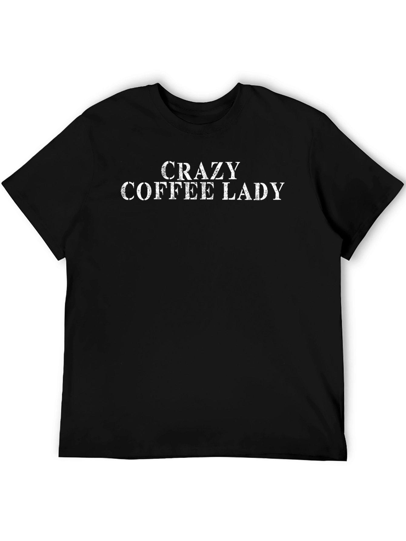 Crazy Coffee Lady T-Shirt - Funny Caffeine Lover Tee