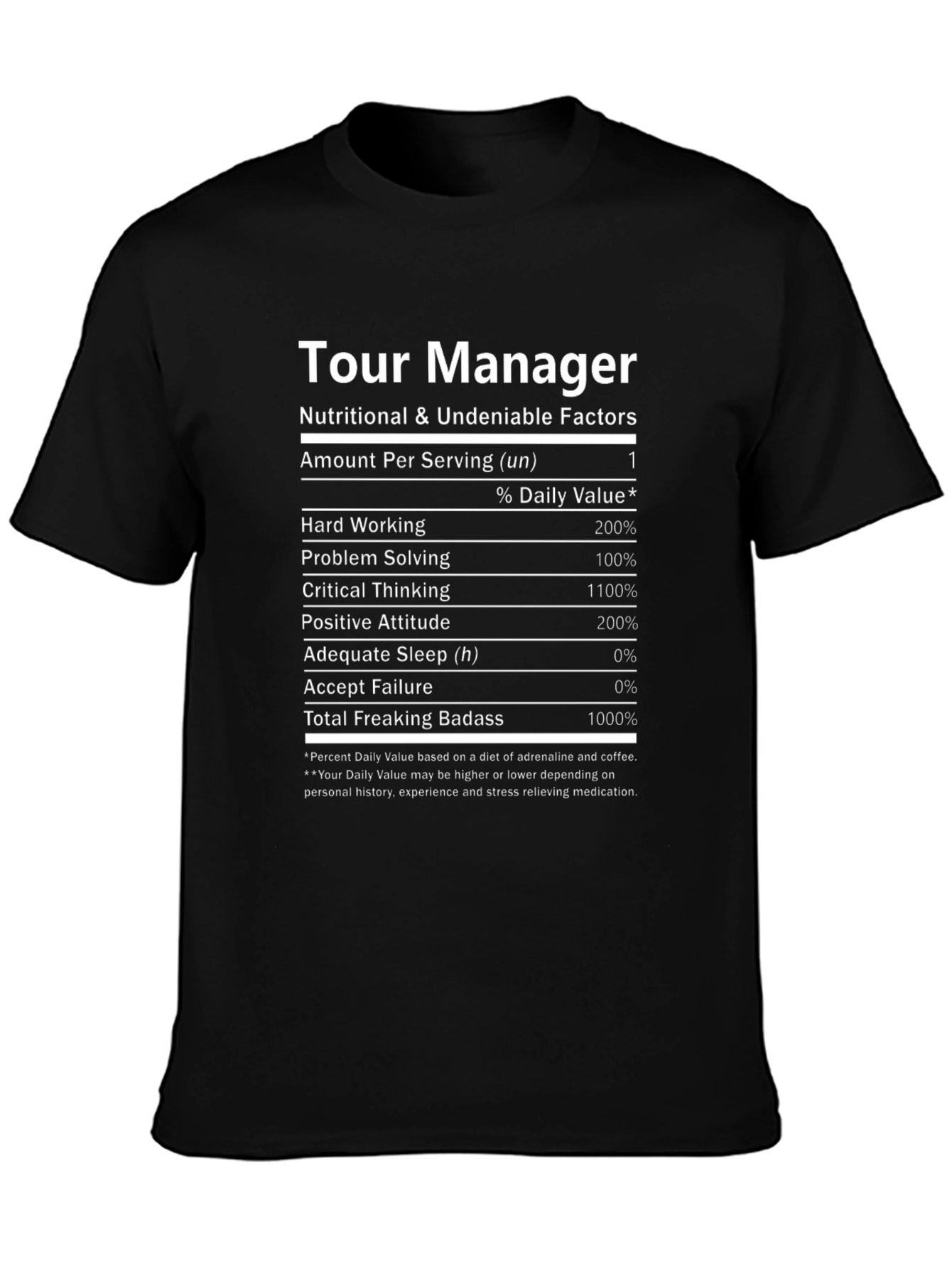 Tour Manager Nutritional Facts T-Shirt