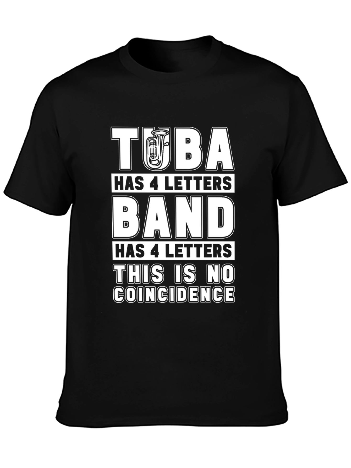 Tuba & Band 4 Letters Funny Music T-Shirt