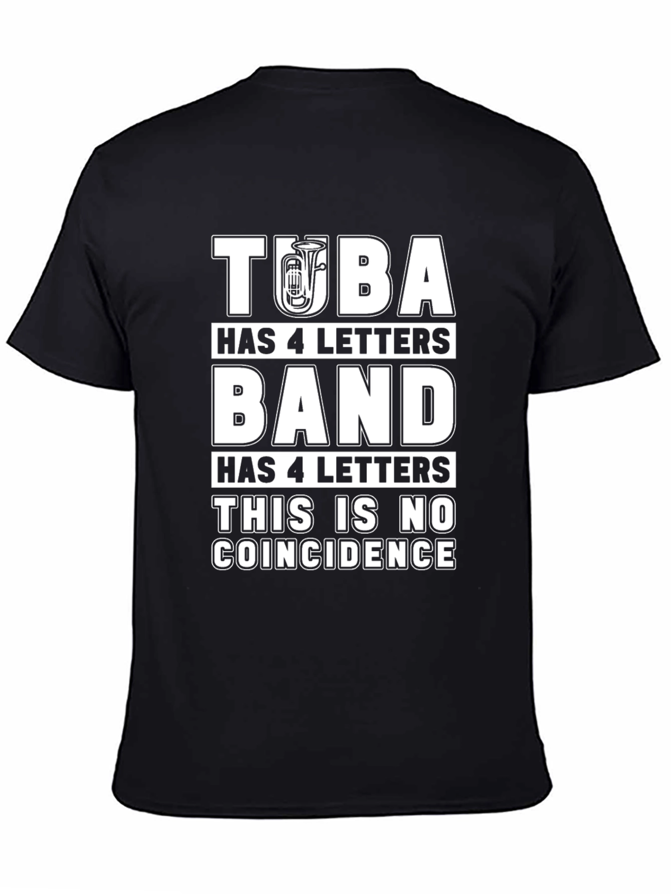 Tuba & Band 4 Letters Funny Music T-Shirt