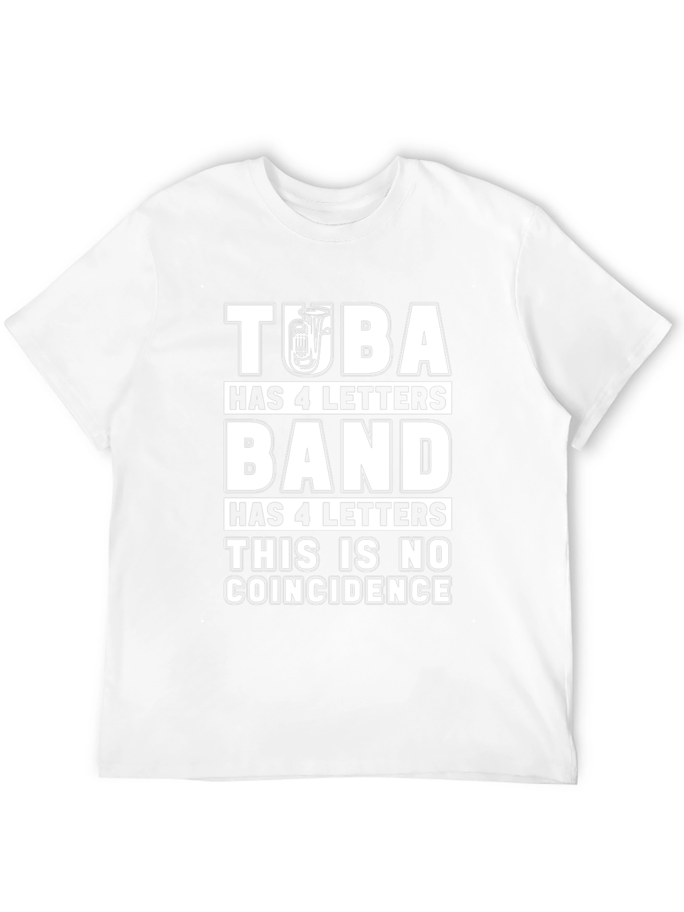 Tuba & Band 4 Letters Funny Music T-Shirt