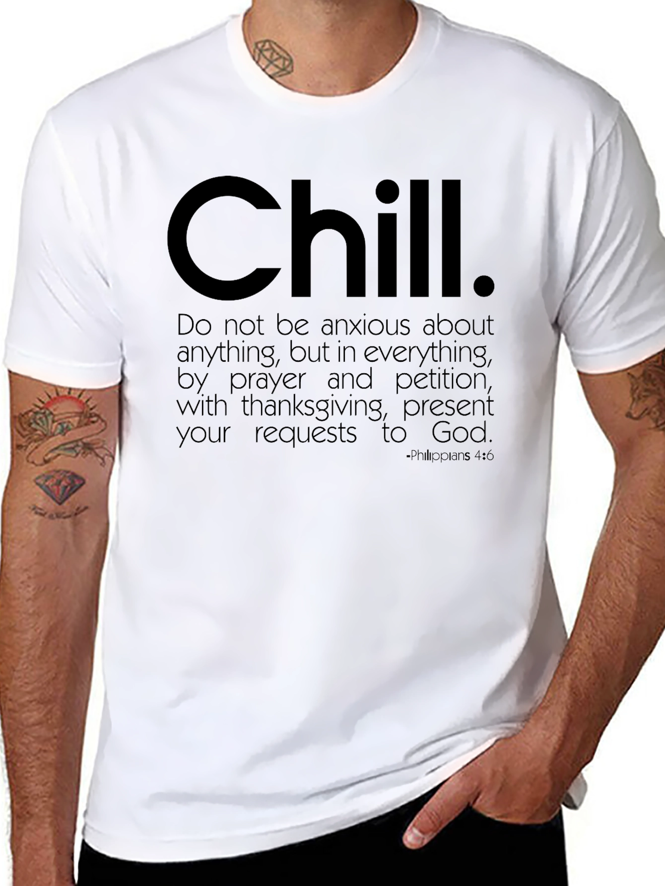 Chill Christian T-Shirt - Philippians 4:6