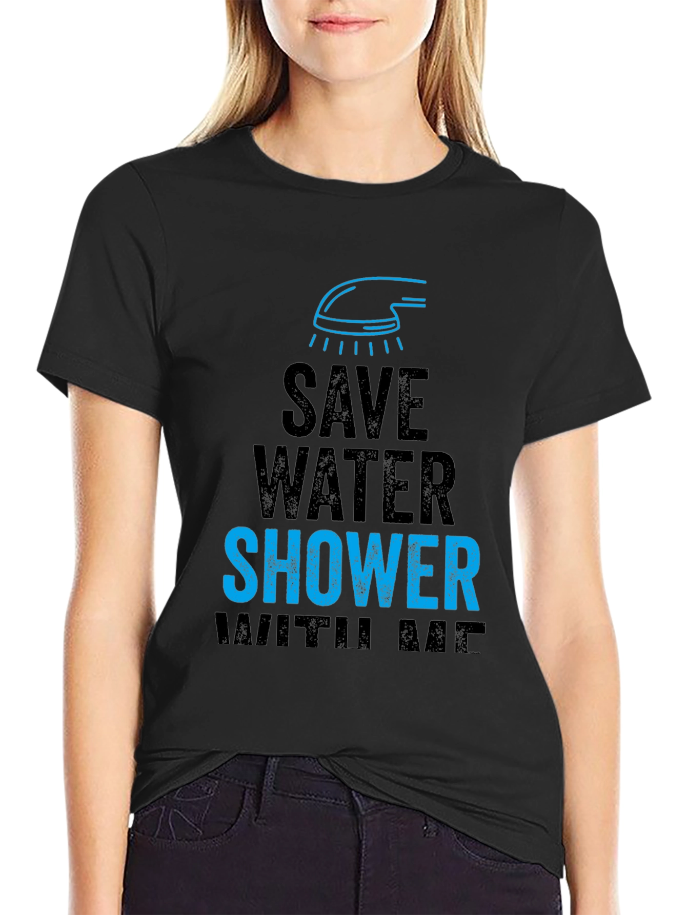 Save Water Shower With Me Funny Graphic T-Shirt
