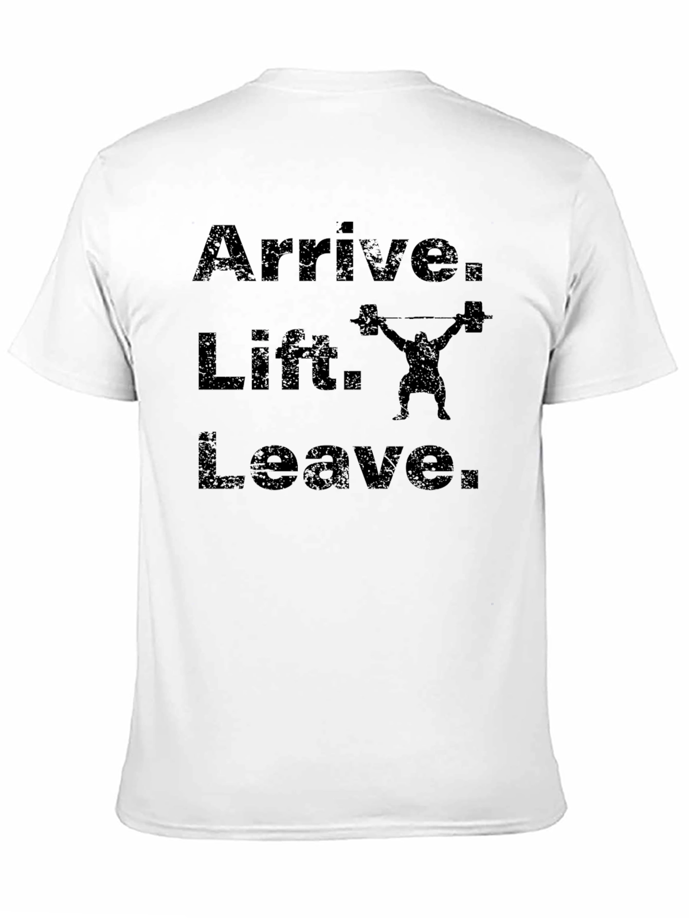 Arrive Lift Leave Mens Black Gym T-Shirt