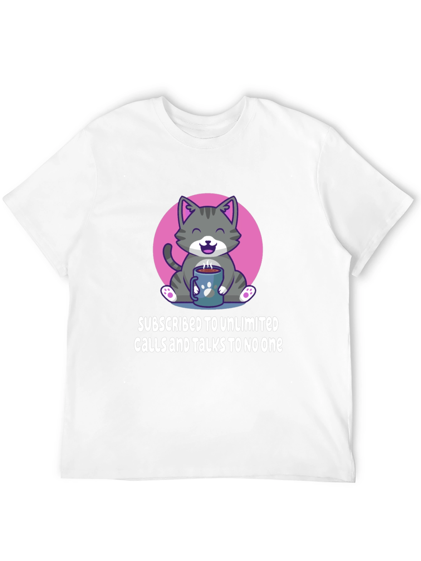 Cat Lover T-Shirt: Unlimited Calls Talks to No One