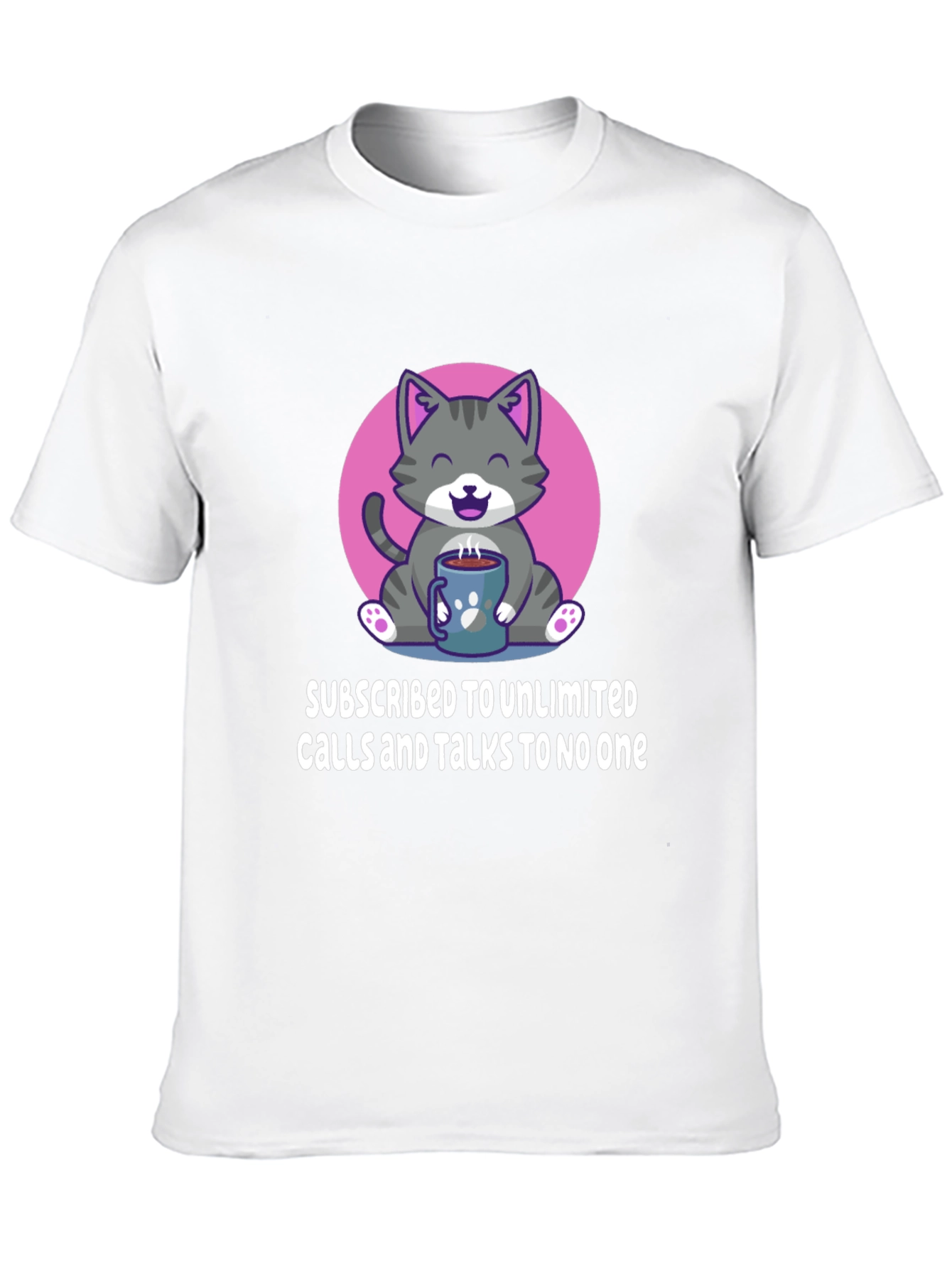 Cat Lover T-Shirt: Unlimited Calls Talks to No One