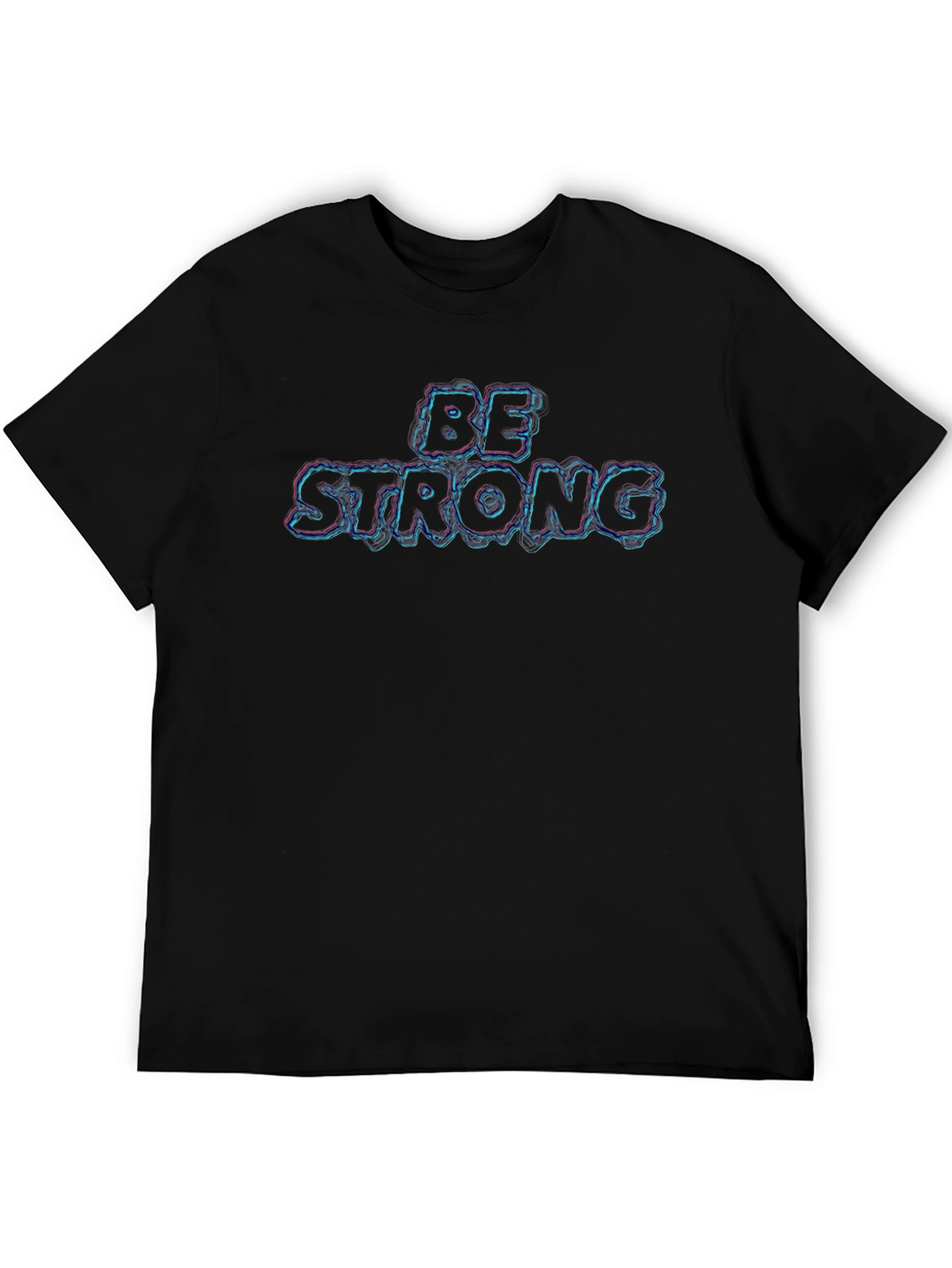 Be Strong Graphic T-Shirt - Black Cotton Tee
