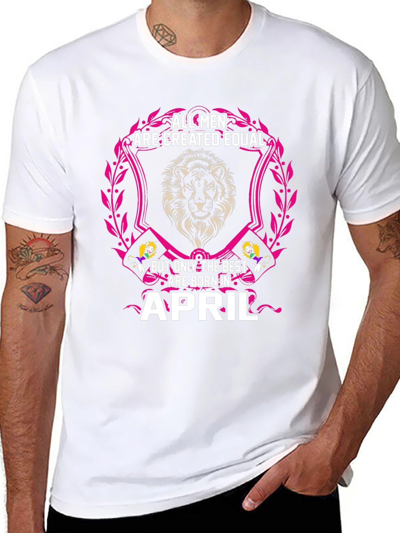 All Men Are Created Equal April Birthday T-Shirt