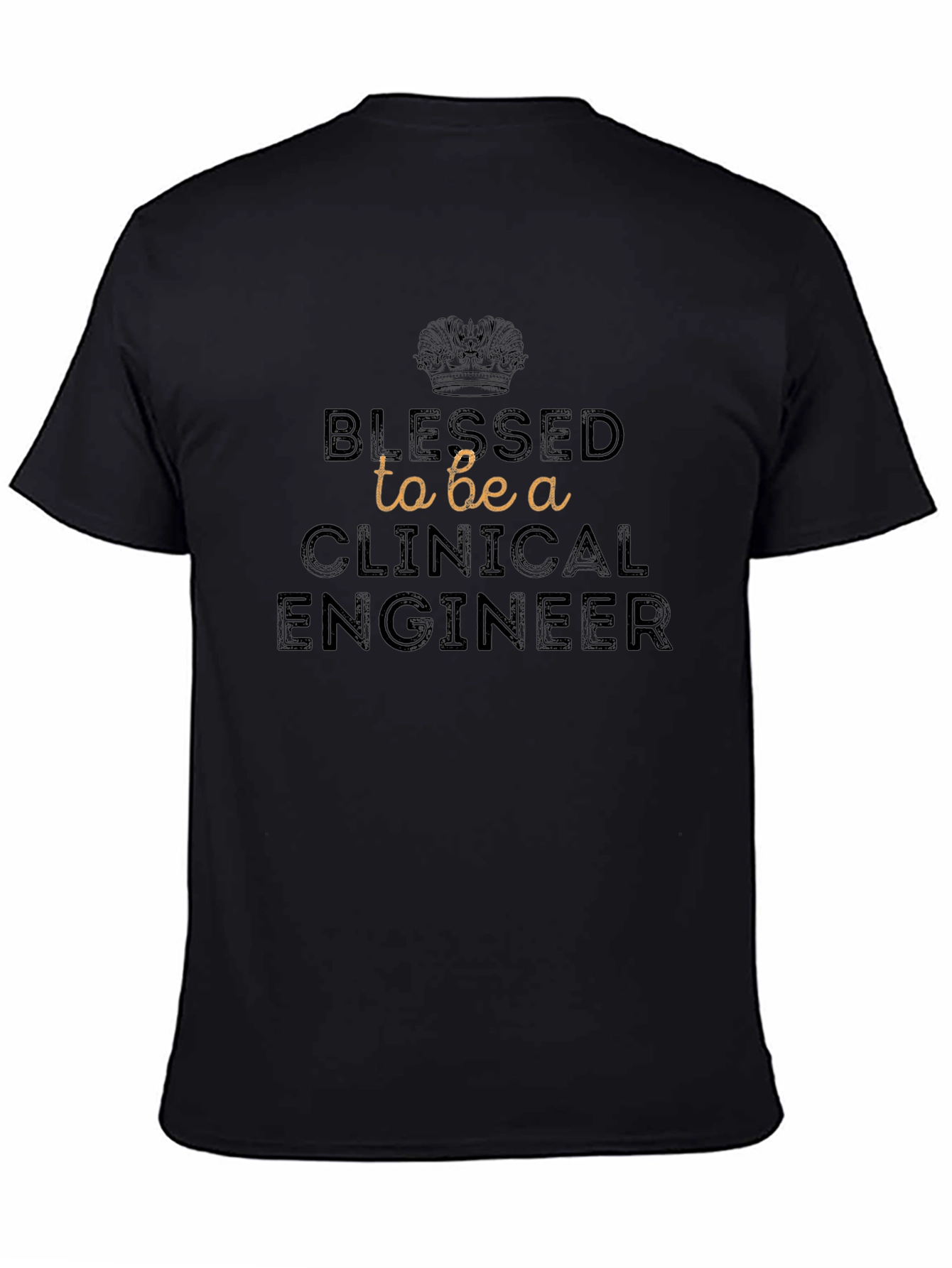 Blessed Clinical Engineer T-Shirt - Black