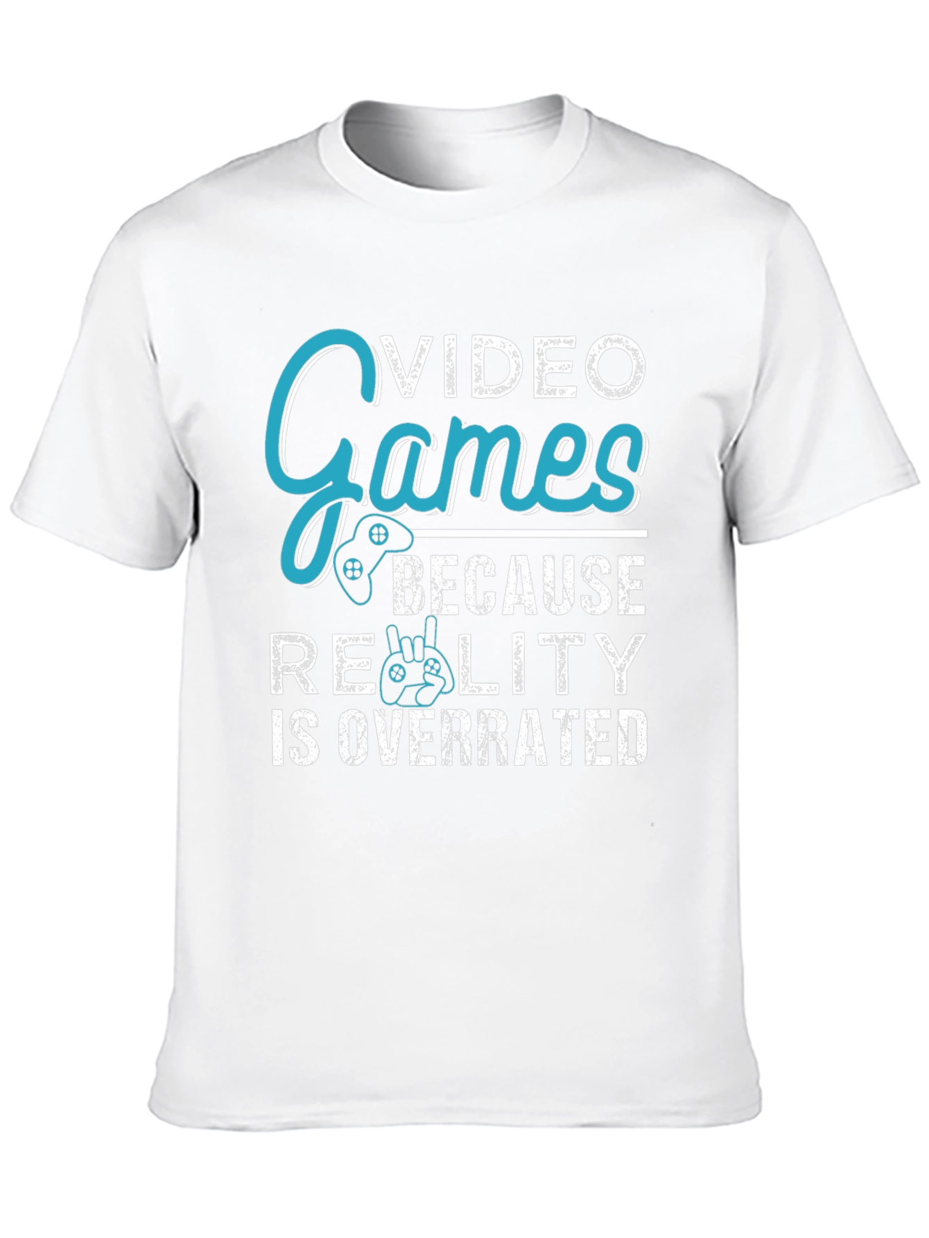 Video Games Overrated Reality Graphic Tee