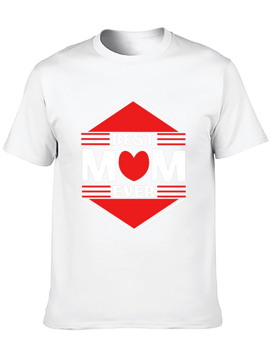 Best Mom Ever Graphic Tee - Mothers Day Gift