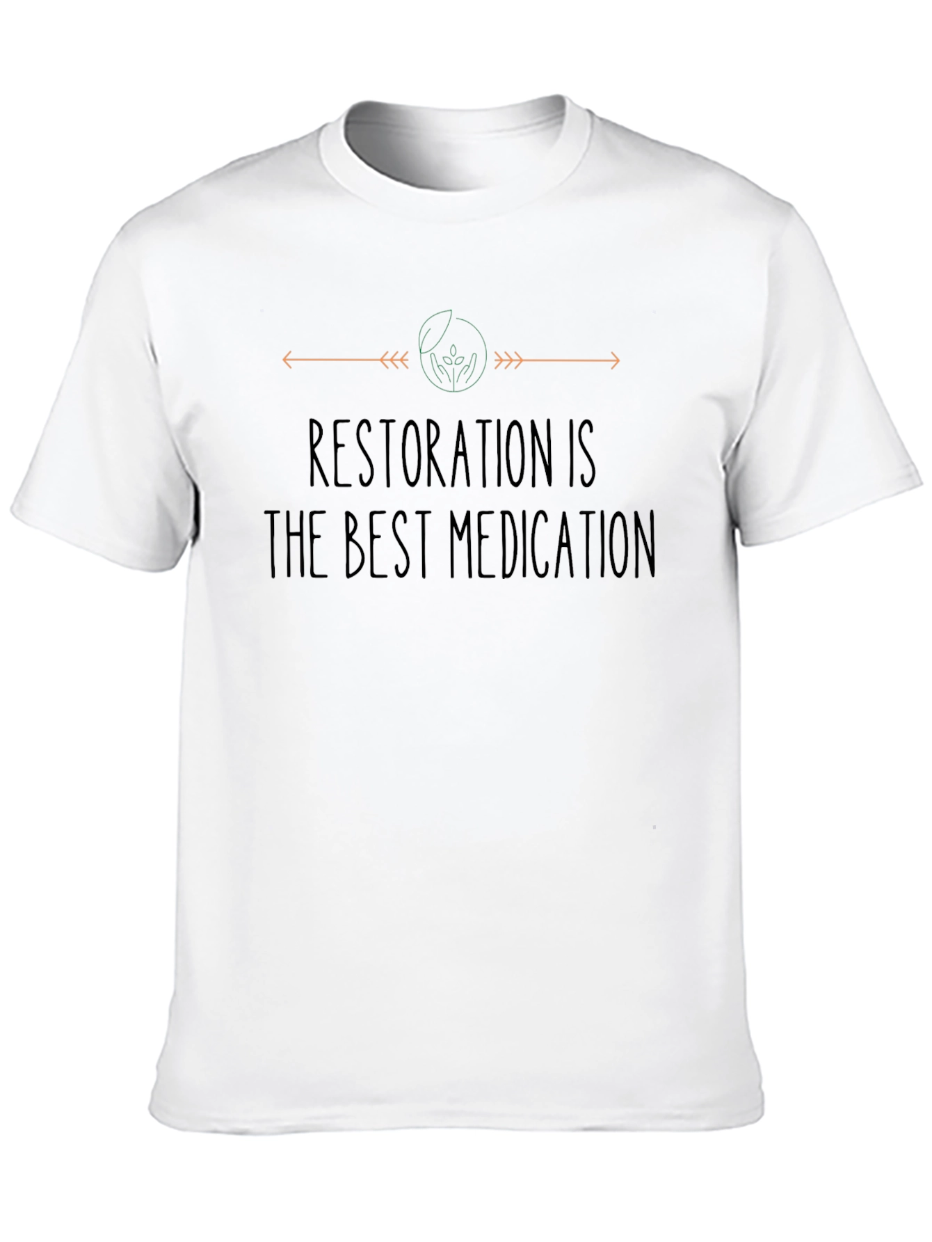 Restoration is the Best Medication Black T-Shirt