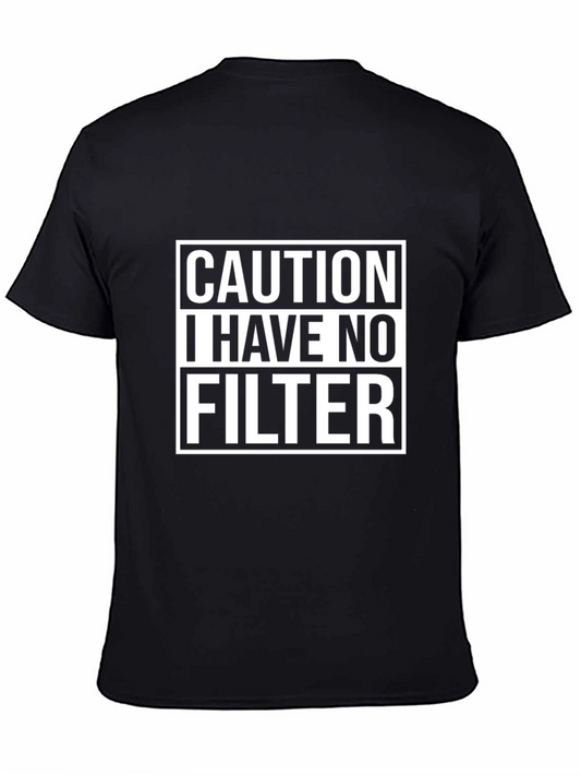 Caution I Have No Filter Graphic Tee - Black