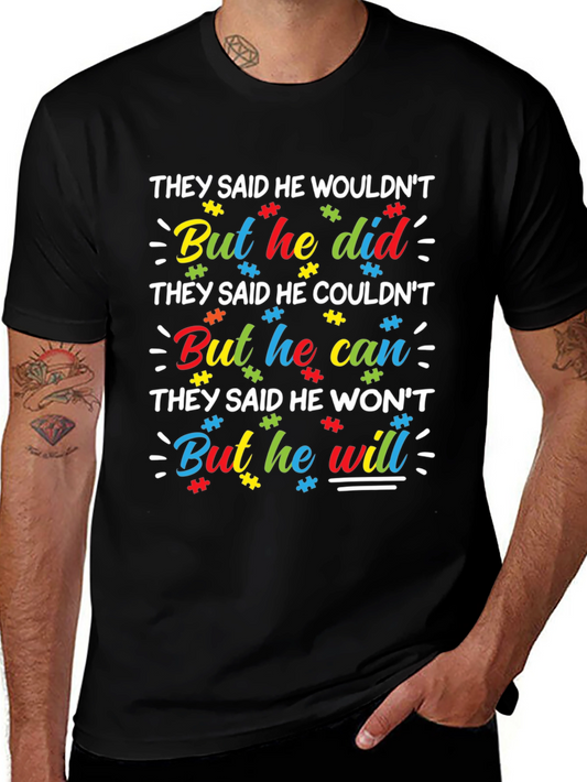 Autism Awareness T-Shirt - He Did He Can He Will