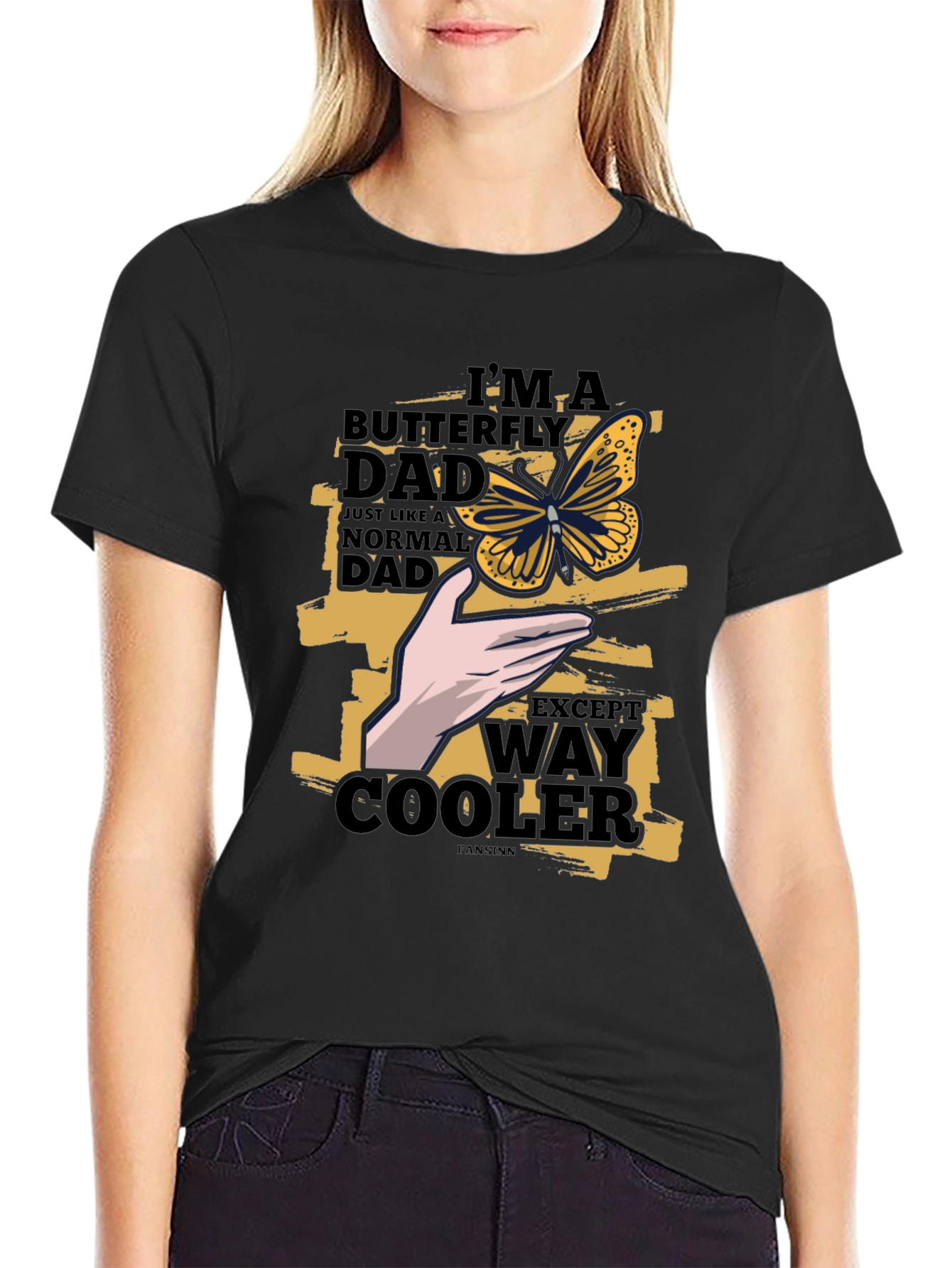 Butterfly Dad T-Shirt - Way Cooler Fathers Day Tee