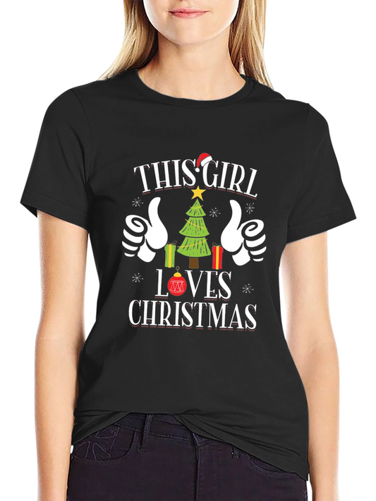 This Girl Loves Christmas T-Shirt Holiday Tee