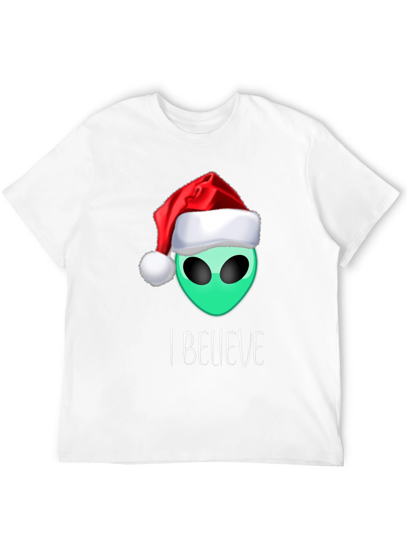 Alien Christmas T-Shirt: I Believe