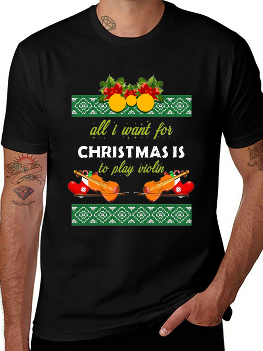Christmas Violin T-Shirt - All I Want For Christmas