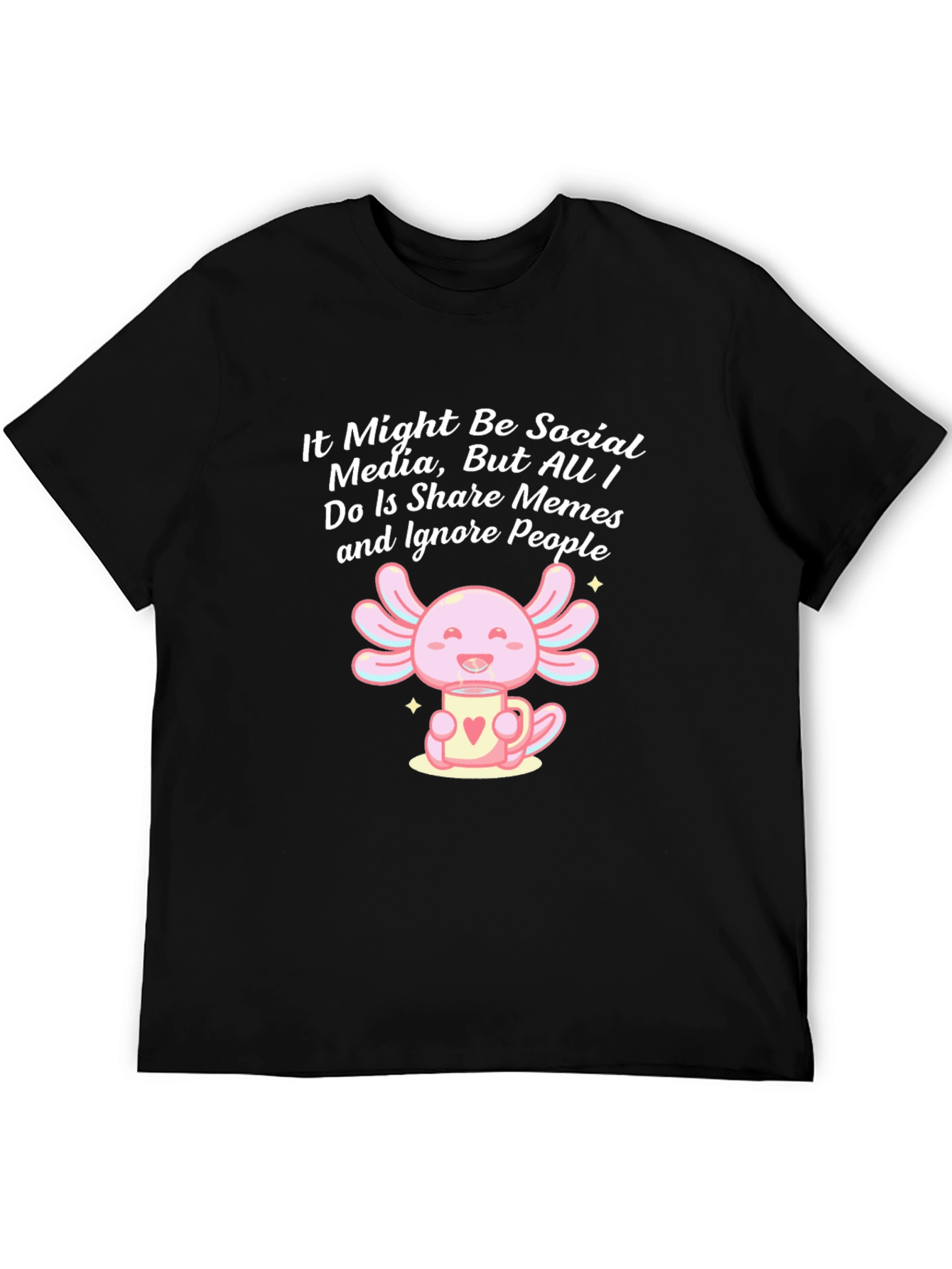 Social Media Meme Axolotl T-Shirt