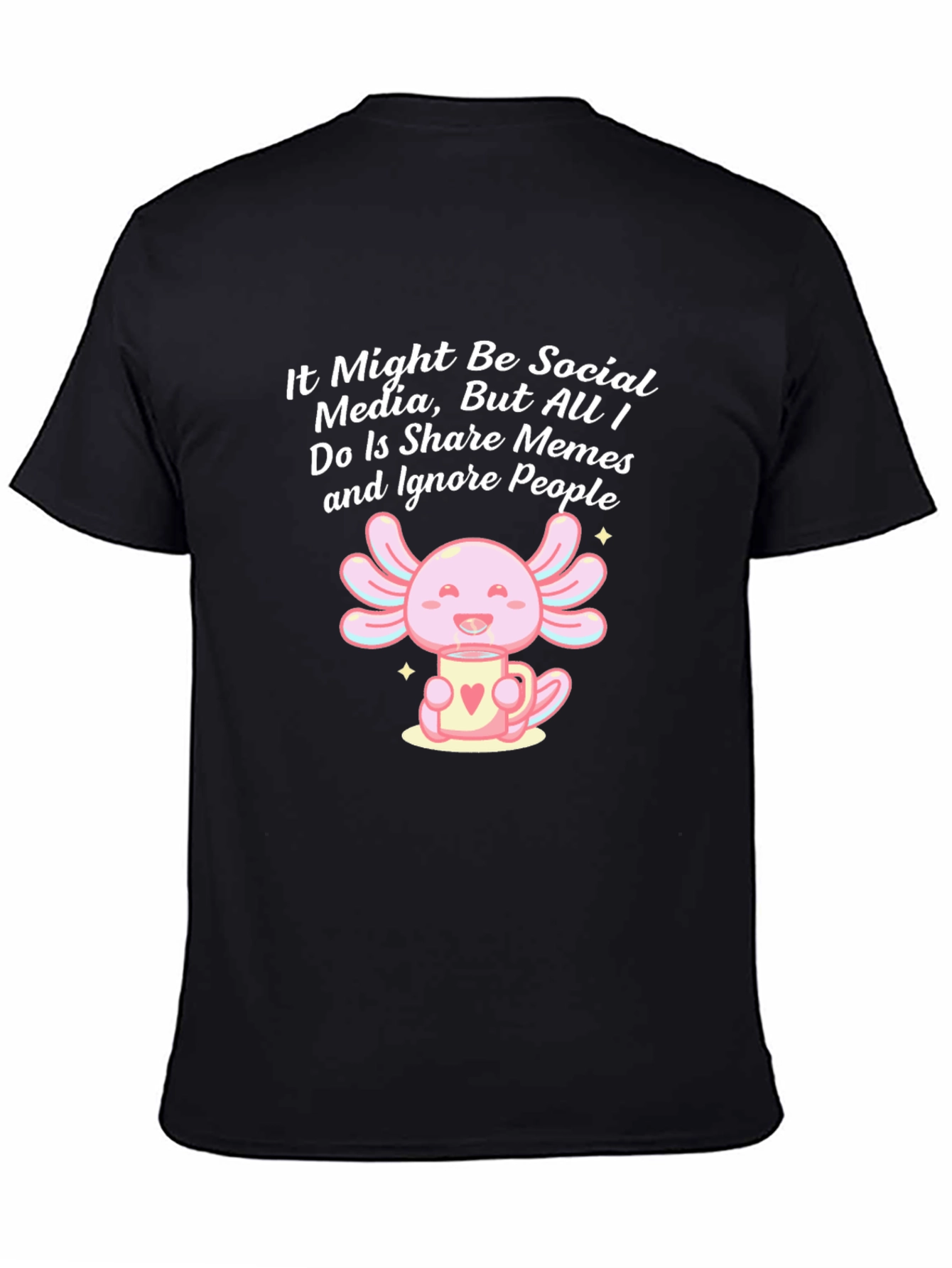 Social Media Meme Axolotl T-Shirt