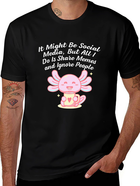 Social Media Meme Axolotl T-Shirt