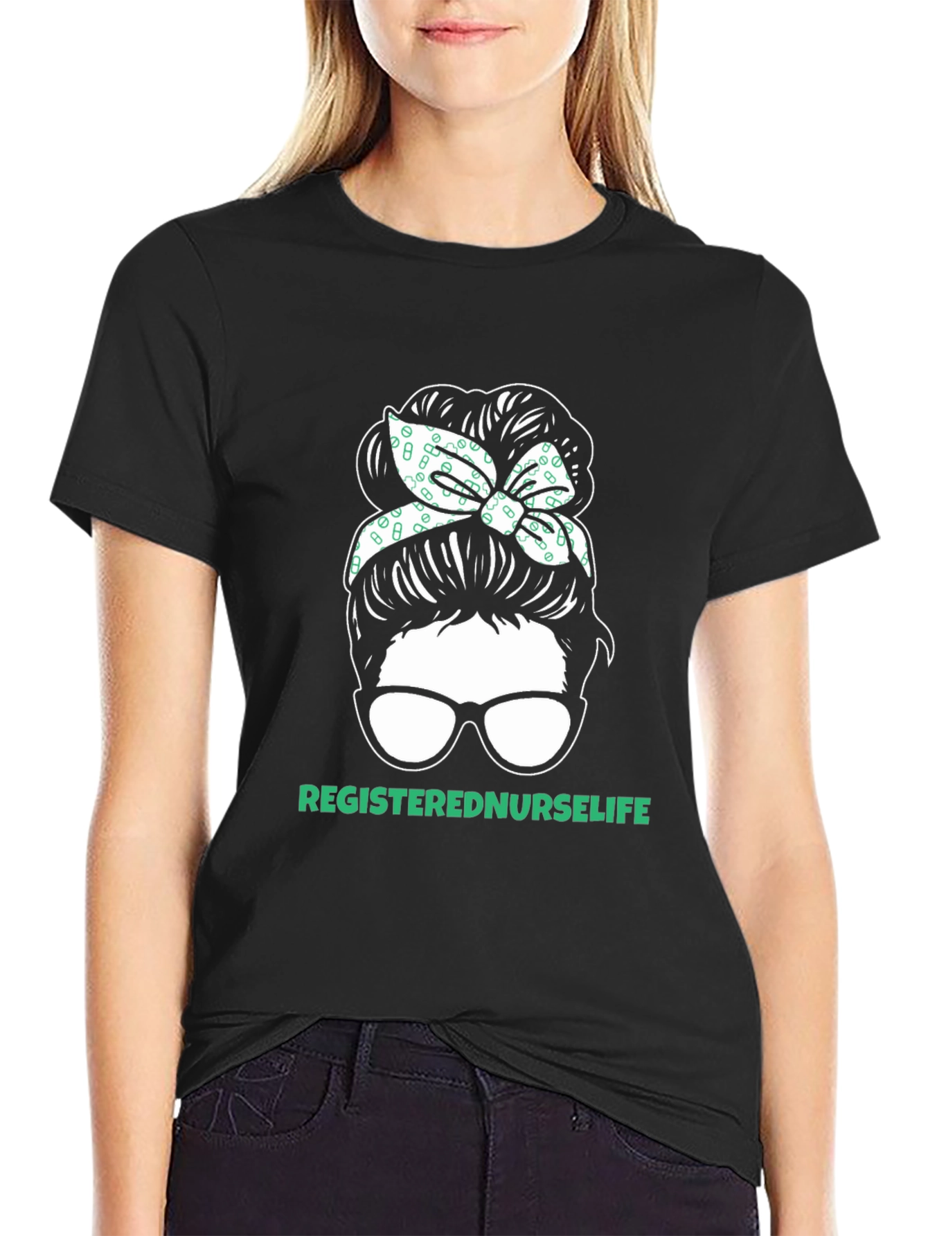 Registered Nurse Life Messy Bun T-Shirt