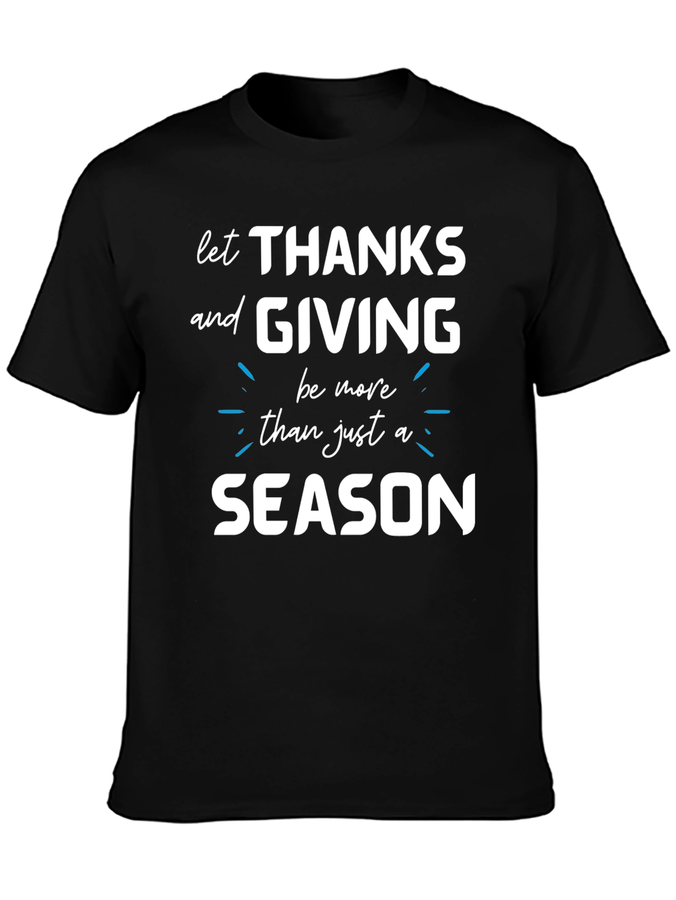 Thanksgiving Season T-Shirt