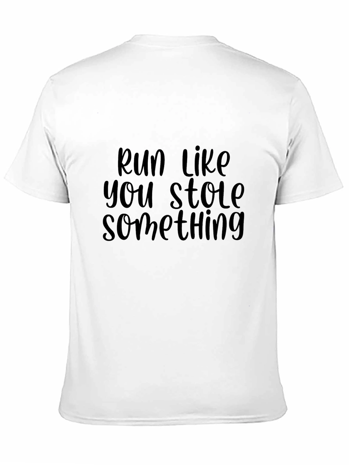 Run Like You Stole Something Black T-Shirt