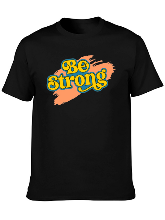 Be Strong Graphic Tee - Retro Style