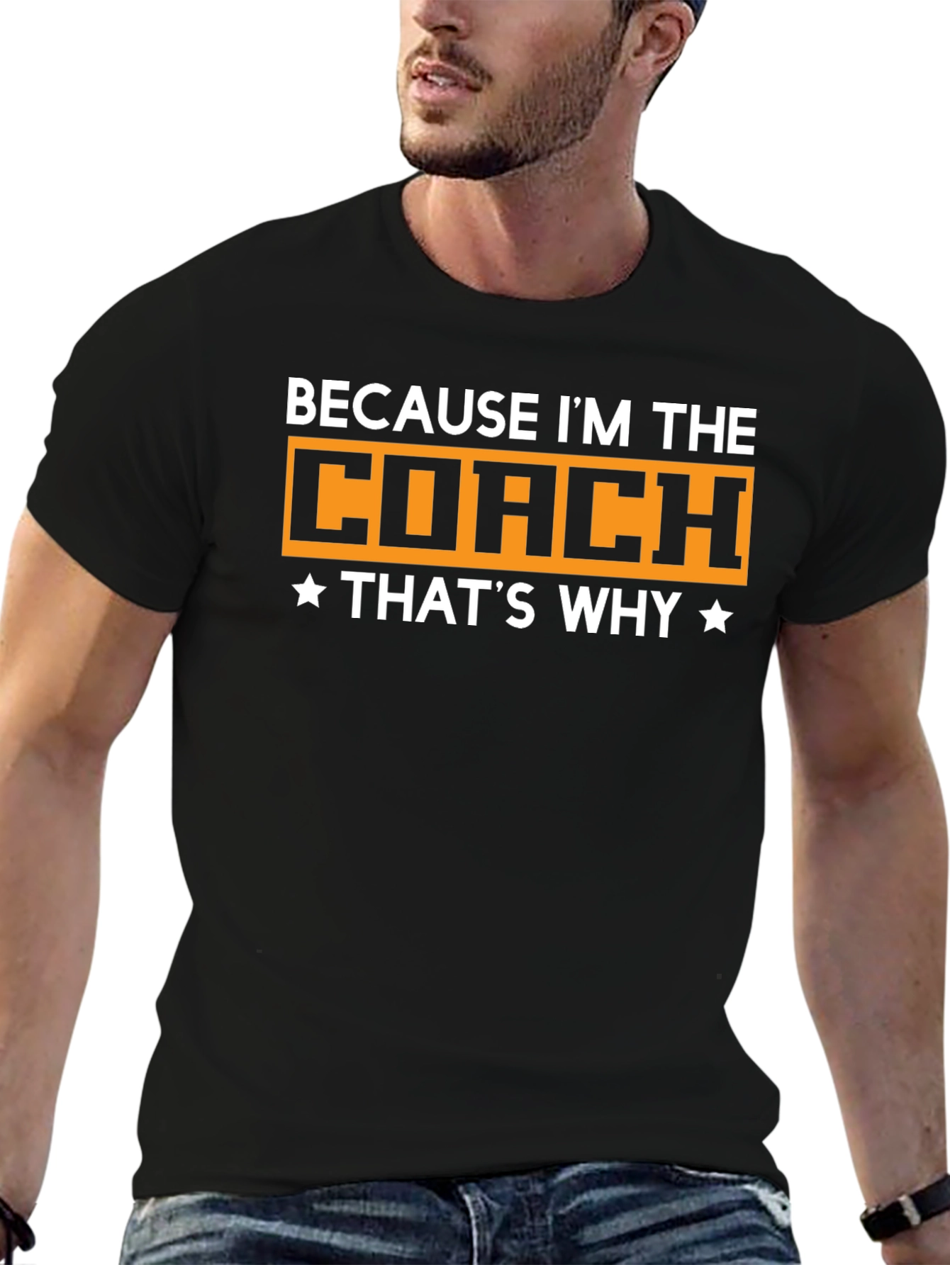 Because Im The Coach T-Shirt