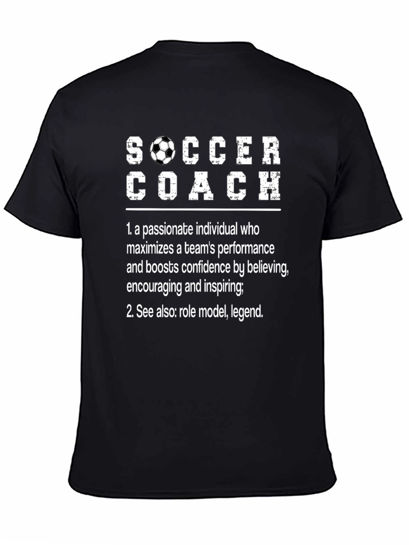 Soccer Coach Definition T-Shirt - Role Model Legend