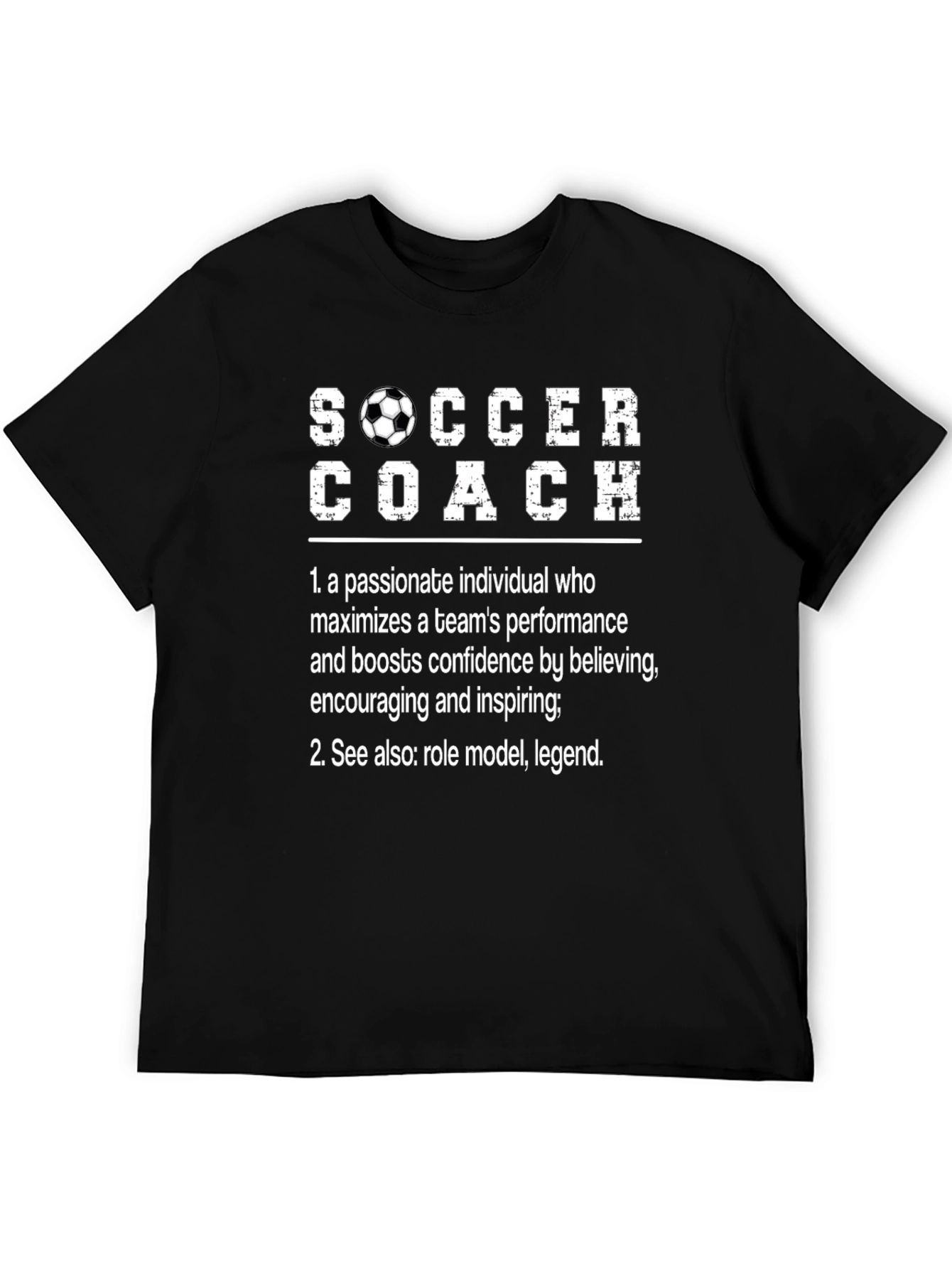 Soccer Coach Definition T-Shirt - Role Model Legend
