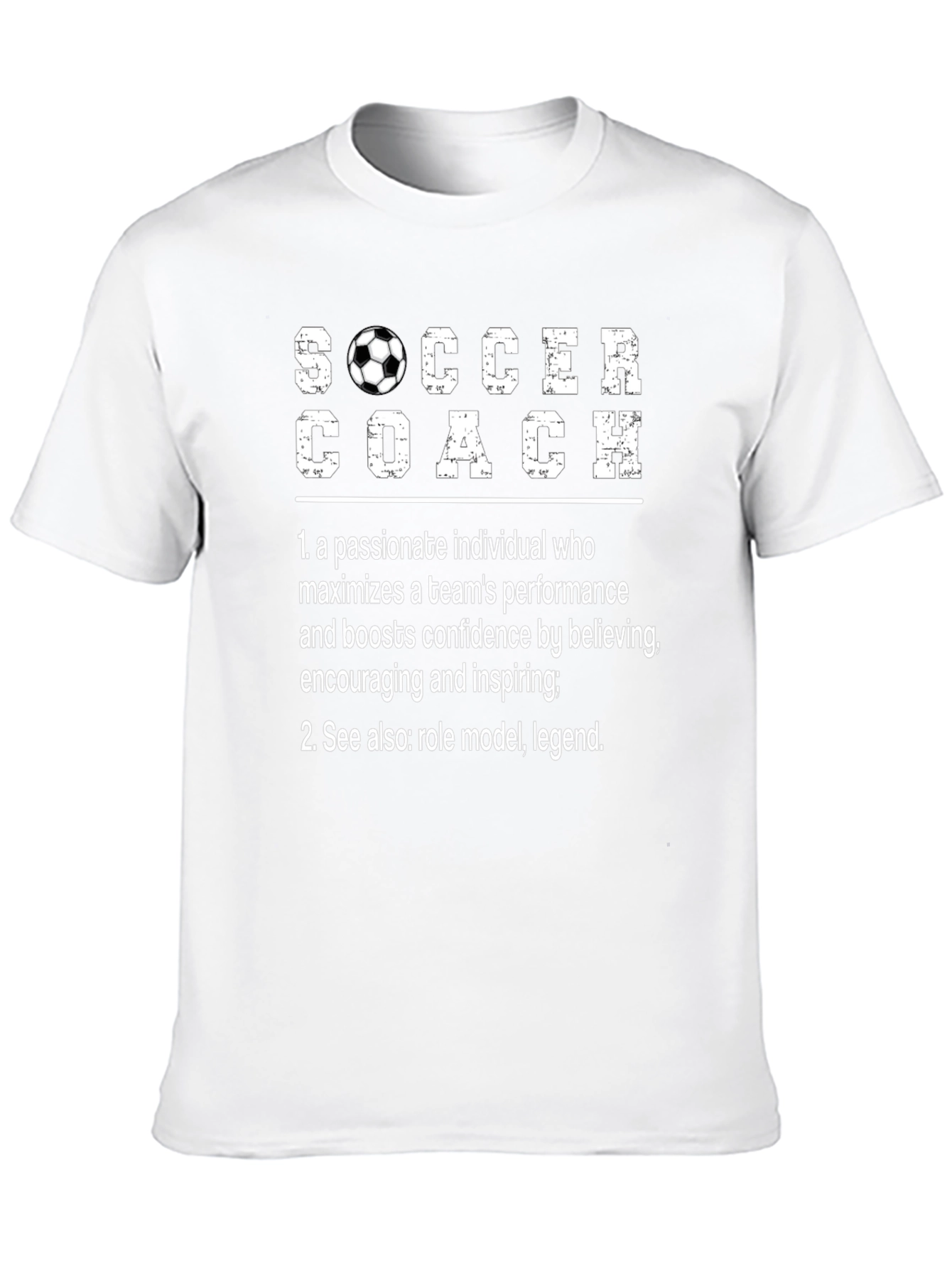 Soccer Coach Definition T-Shirt - Role Model Legend
