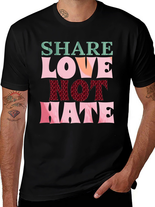 Share Love Not Hate Graphic Tee