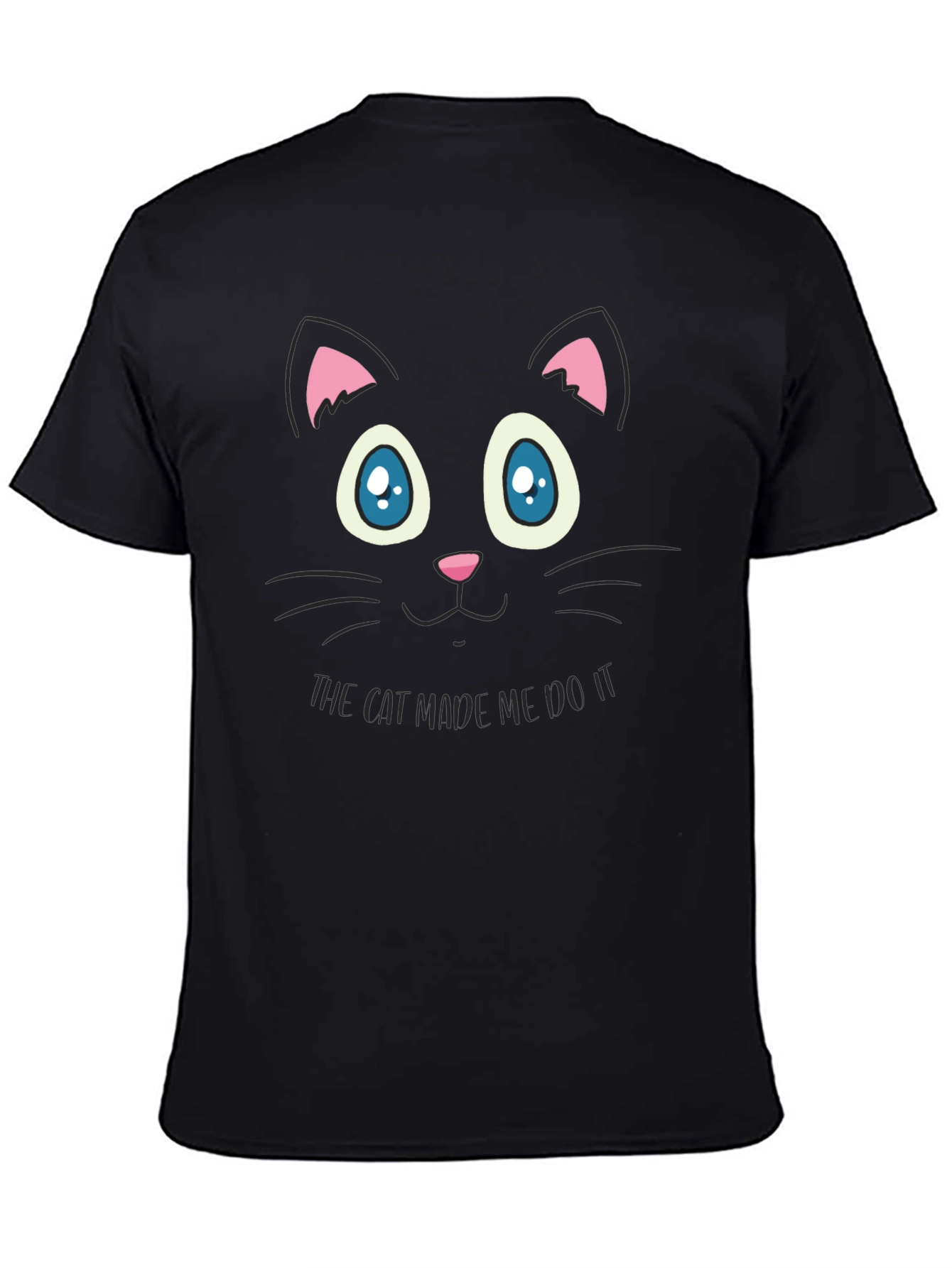Cat Made Me Do It T-Shirt