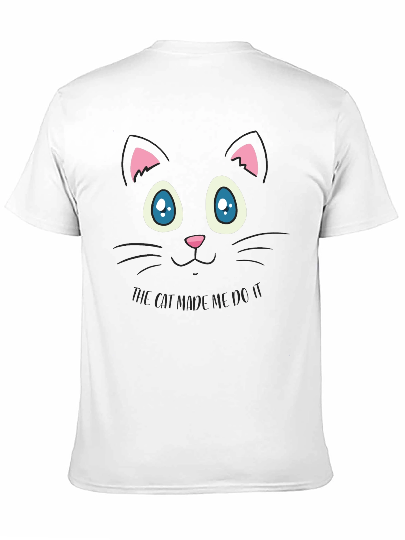 Cat Made Me Do It T-Shirt