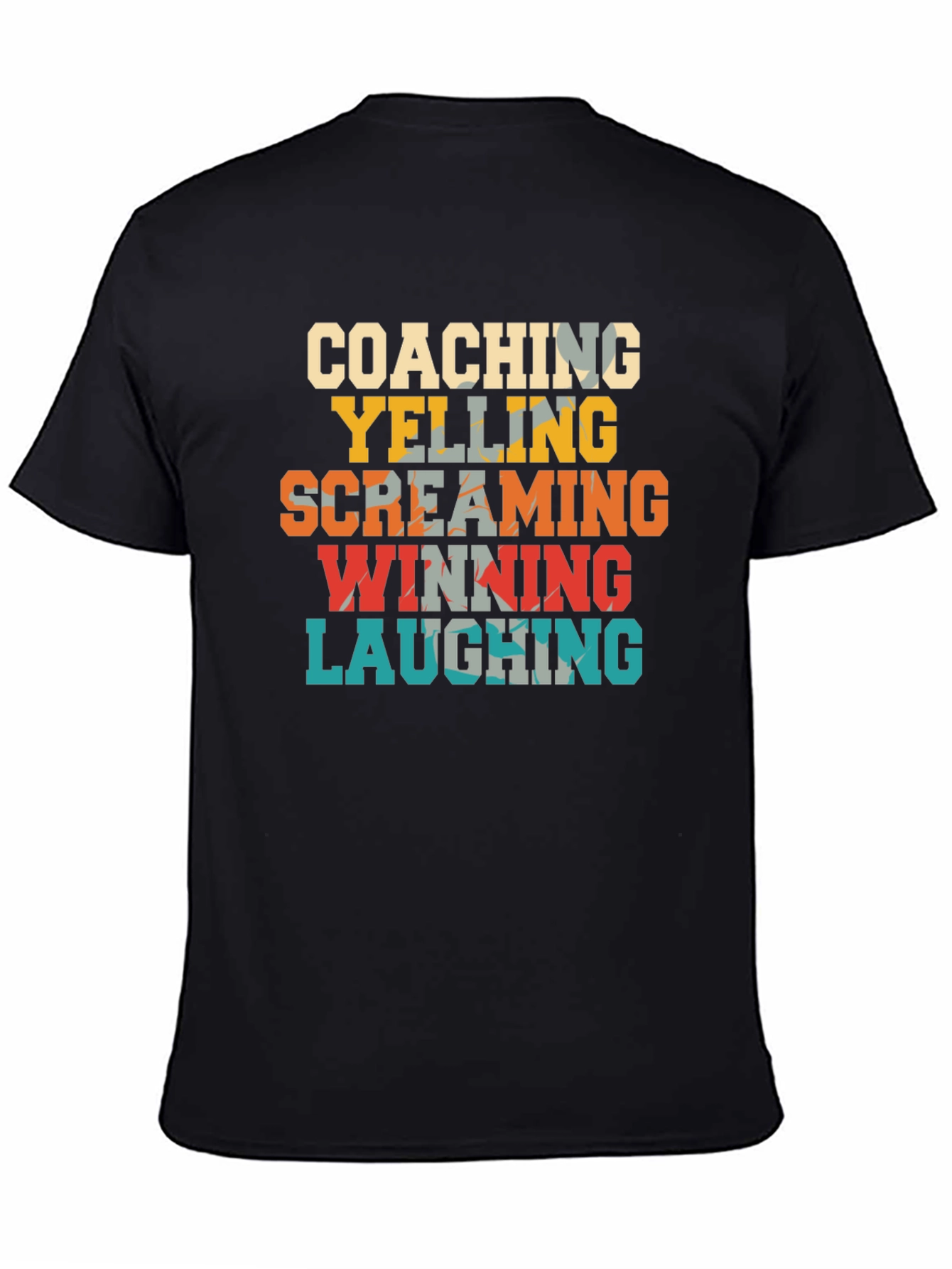 Coaching Yelling Screaming Winning Laughing T-Shirt