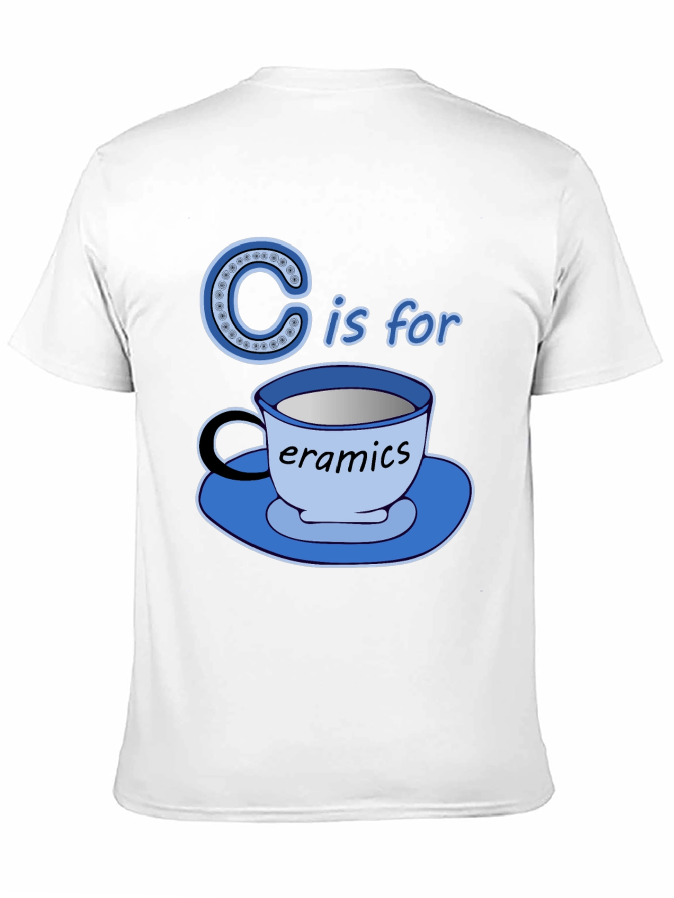 C is for Ceramics Funny T-Shirt