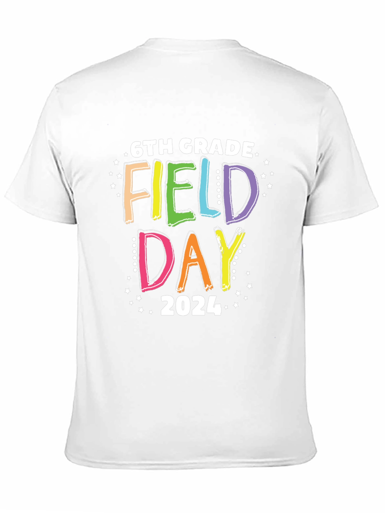 6th Grade Field Day 2024 T-Shirt