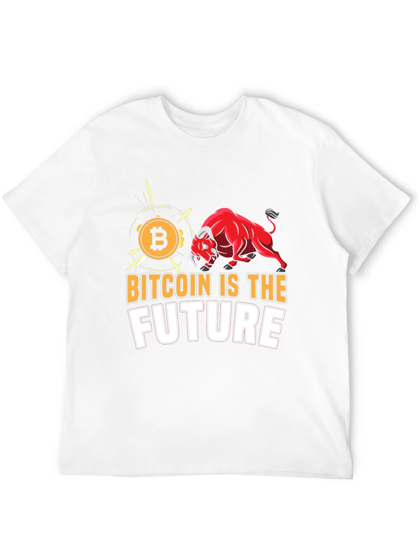Bitcoin Is The Future Graphic Tee