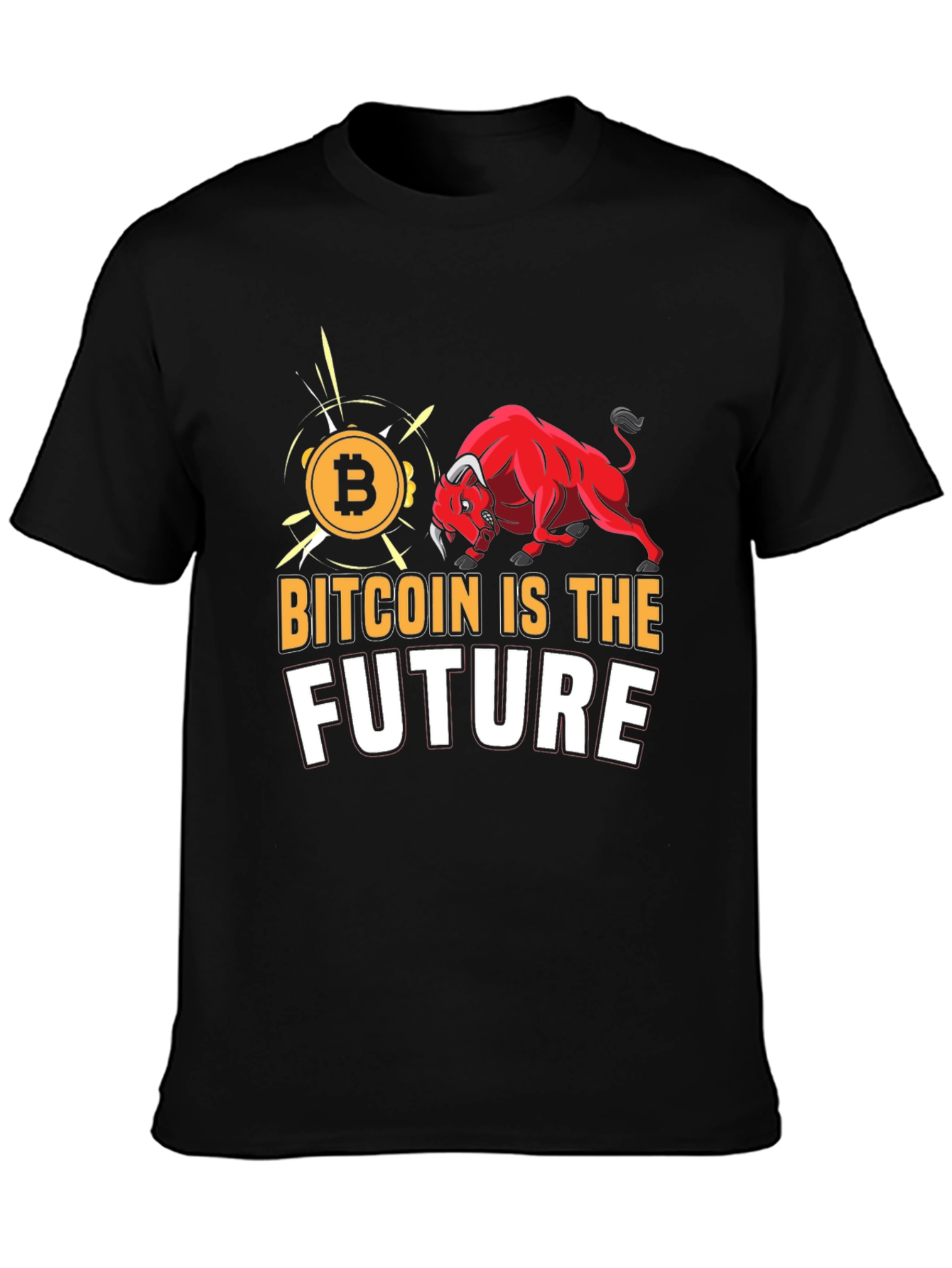 Bitcoin Is The Future Graphic Tee