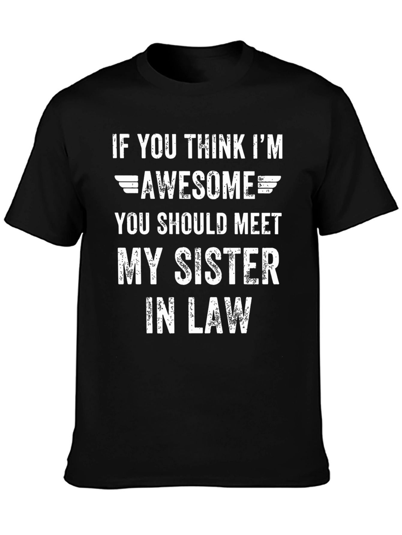 Awesome Sister-In-Law Mens T-Shirt Funny Gift