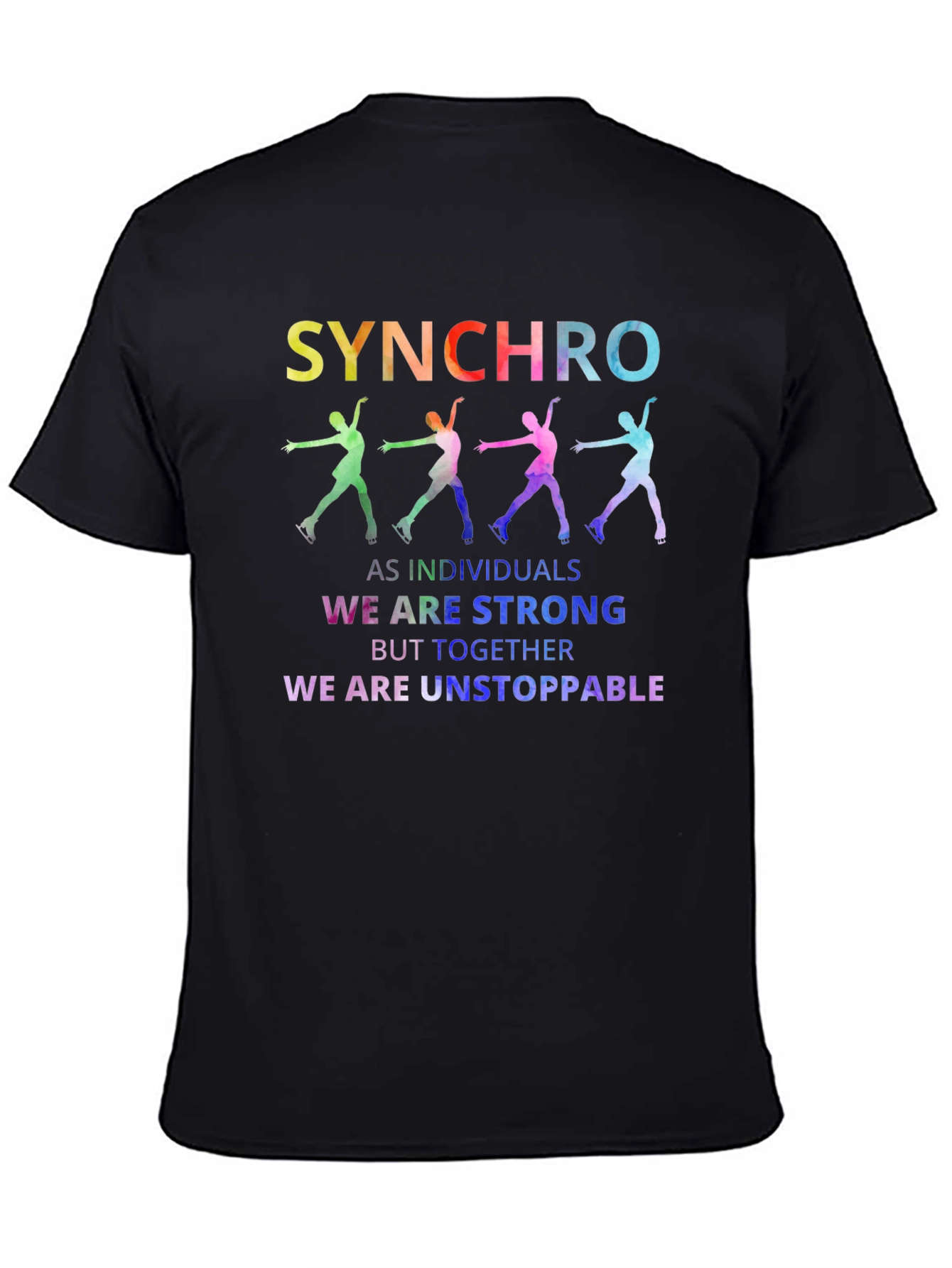 Synchro Ice Skating Team Shirt - Strong & Unstoppable