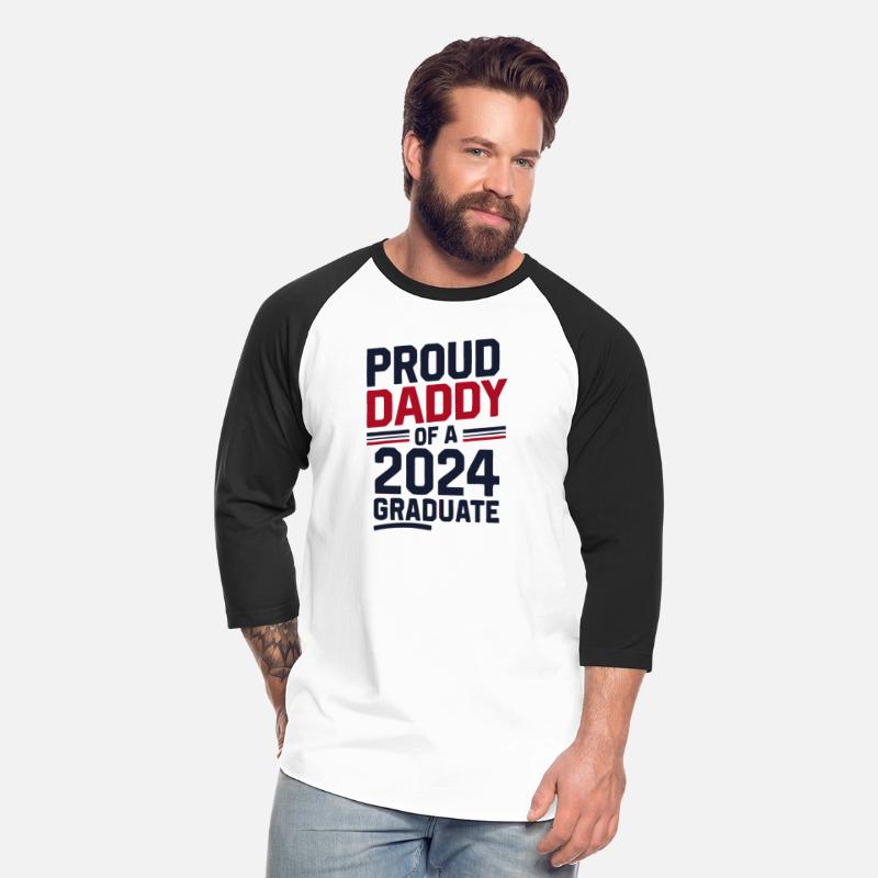 "Proud Daddy of a 2024 Graduate" Senior Class