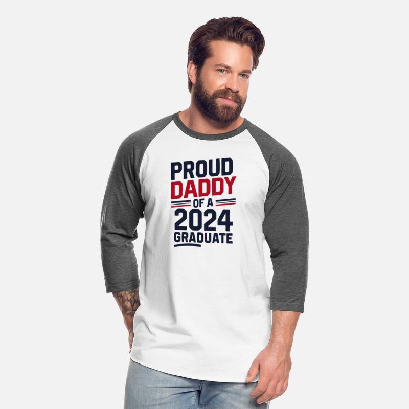 "Proud Daddy of a 2024 Graduate" Senior Class