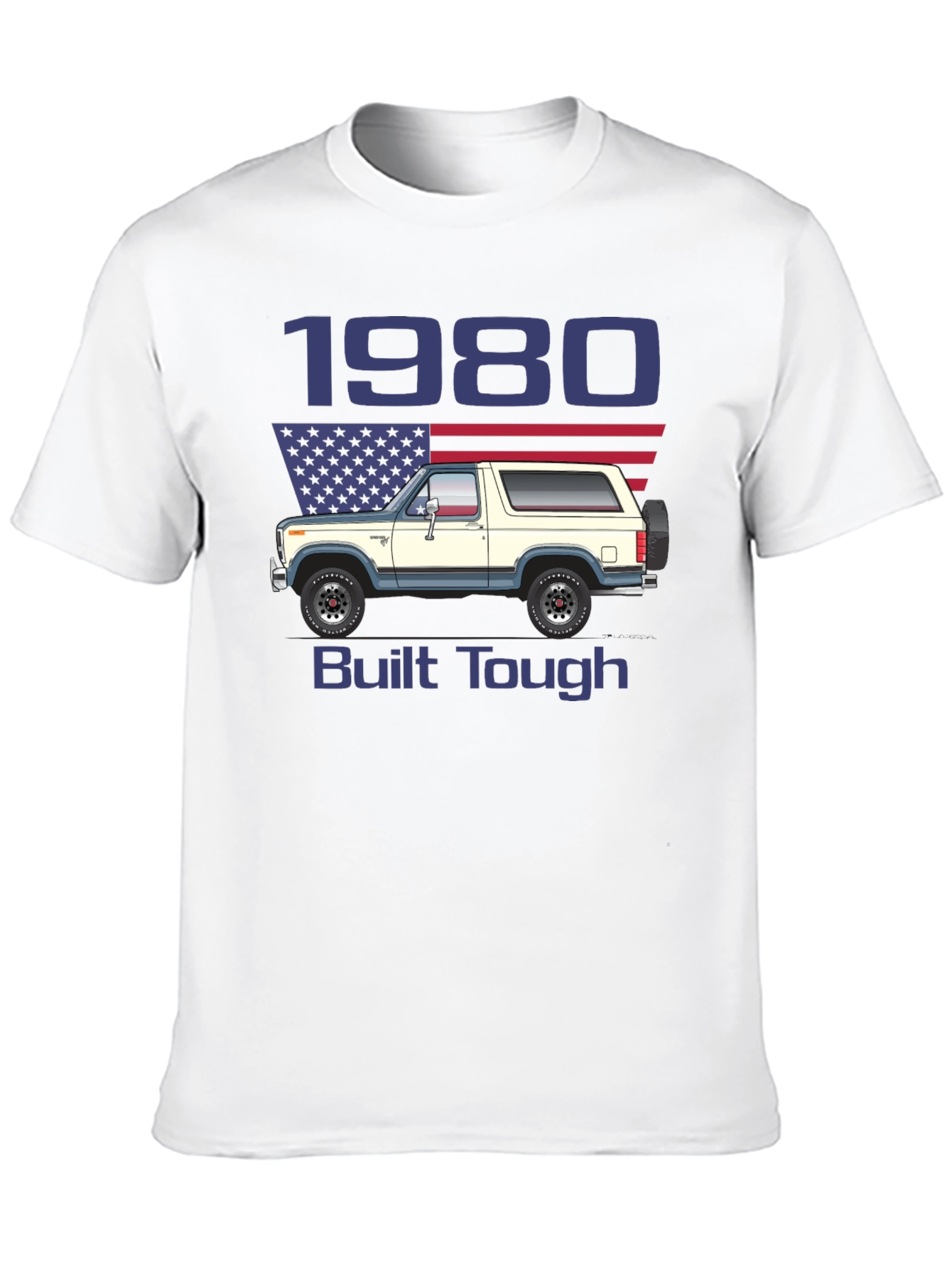 1980 Bronco Built Tough T-Shirt
