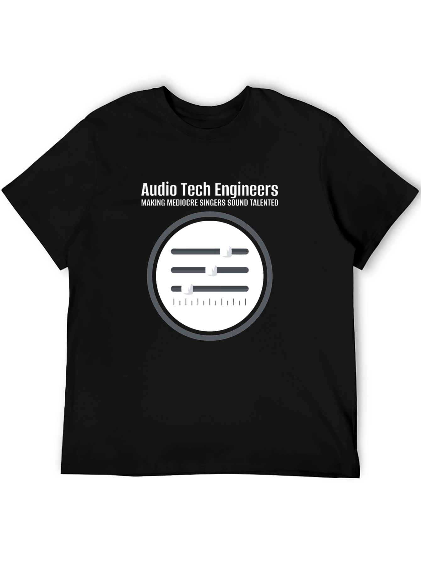 Audio Tech Engineers T-Shirt - Sound Mixer Design