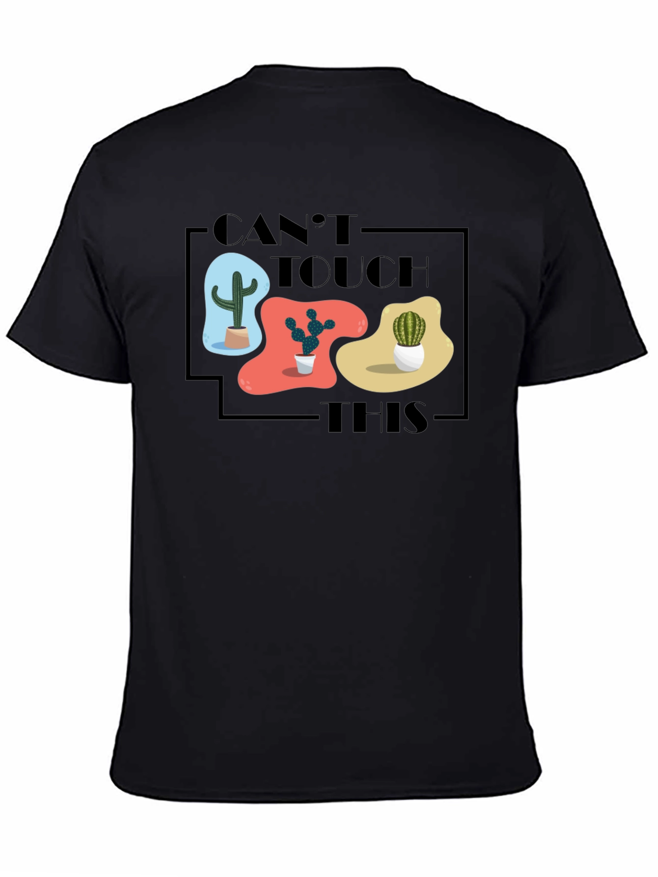 Cant Touch This Cactus Graphic Tee