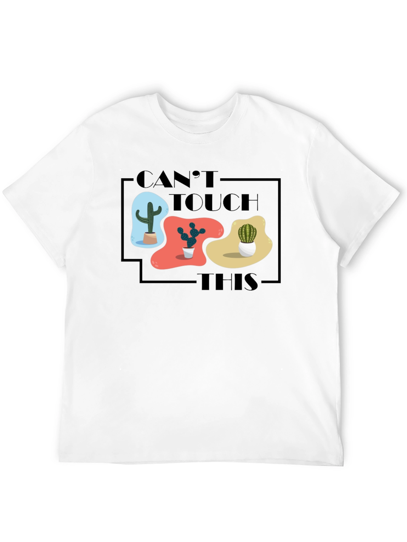 Cant Touch This Cactus Graphic Tee
