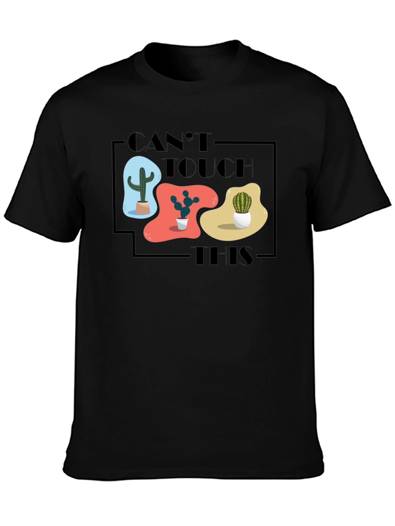 Cant Touch This Cactus Graphic Tee